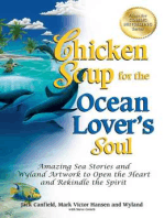 Chicken Soup for the Ocean Lover's Soul: Amazing Sea Stories and Wyland Artwork to Open the Heart and Rekindle the Spirit