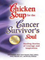 Chicken Soup for the Cancer Survivor's Soul: Healing Stories of Courage and Inspiration