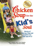 Chicken Soup for the Kid's Soul: Stories of Courage, Hope and Laughter for Kids ages 8–12
