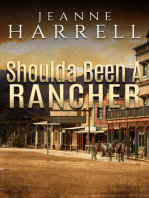 Shoulda Been A Rancher (Book 3, These Nevada Boys series)
