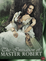 The Initiation of Master Robert: The first volume of the scandalous memoirs of the famous Victorian Casanova