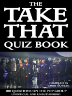 The Take That Quiz Book: 100 Questions on the Pop Group