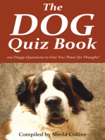 The Dog Quiz Book: 100 Doggy Questions to Give You 'Paws' for Thought!