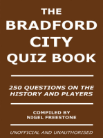 The Bradford City Quiz Book: 250 Questions on the History and Players