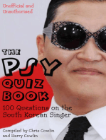 The Psy Quiz Book: 100 Questions on the South Korean Singer