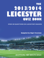 The 2013/2014 Leicester Quiz Book: Over 200 Questions on Leicester's Season