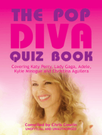 The Pop Diva Quiz Book: Covering Katy Perry, Lady Gaga, Adele, Kylie Minogue and Christina Aguilera