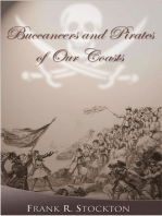 Buccaneers and Pirates of Our Coasts