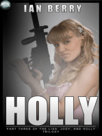 Holly: Part three of the Lisa, Jody, and Holly trilogy