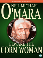 Beware the Corn Woman: More than Life or Death, it's Revenge!
