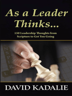 As a Leader Thinks…: 150 Leadership Thoughts from Scripture to Get You Going