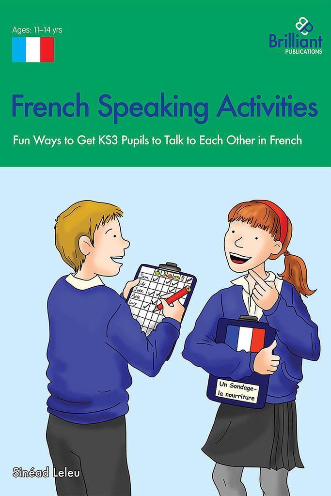 French Speaking Activities (KS3) by Sinéad Leleu (Ebook) - Read free ...