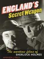 England's Secret Weapon: The Wartime Films of Sherlock Holmes