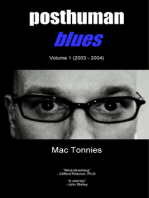 Posthuman Blues: Volume I (2003 - 2004)