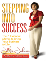 Stepping into Success: The 7 Essential Moves to Bring Your Business to Life