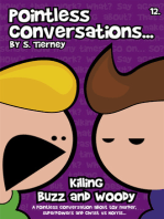 Pointless Conversations: Killing Buzz and Woody