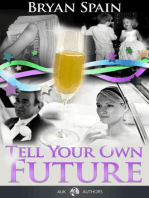 Tell Your Own Future