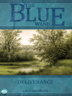 The Blue Wand - Volume 1: The magic world of Lanomawood
