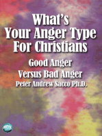 What's Your Anger Type for Christians: Good Anger Versus Bad Anger