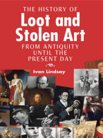 The History of Loot and Stolen Art