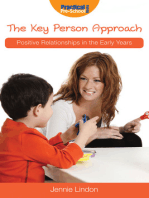 The Key Person Approach: Positive Relationships in the Early Years