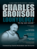 Loonyology: The Autobiography of Britain's Most Notorious Prisoner