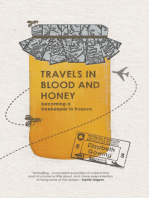 Travels in Blood and Honey