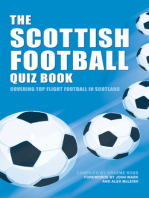 The Scottish Football Quiz Book: Covering Top Flight Football in Scotland