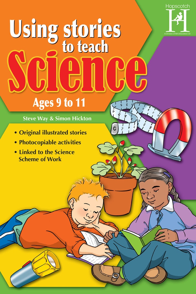 Using Stories to Teach Science Ages 9 to 11 by Way Steve Book Read