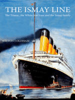The Ismay Line: The Titanic, the White Star Line and the Ismay family