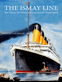The Ismay Line: The Titanic, the White Star Line and the Ismay family