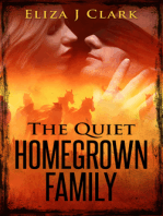 The Quiet Homegrown Family