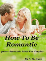 How To Be Romantic