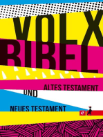 Die Volxbibel - Altes und Neues Testament