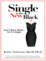 Single is the New Black