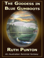 The Goddess in Blue Gumboots