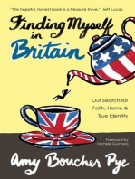 Finding Myself in Britain: Our Search for Faith, Home & True Identity