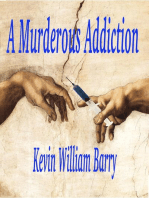A Murderous Addiction