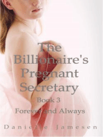 The Billionaire's Pregnant Secretary 3: Forever and Always: The Billionaire's Pregnant Secretary, #3