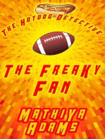 The Freaky Fan: The Hot Dog Detective - A Denver Detective Cozy Mystery, #6