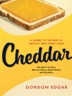 Cheddar: A Journey to the Heart of America’s Most Iconic Cheese