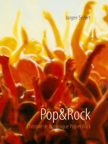 Pop&Rock. L’histoire de la musique Pop et Rock