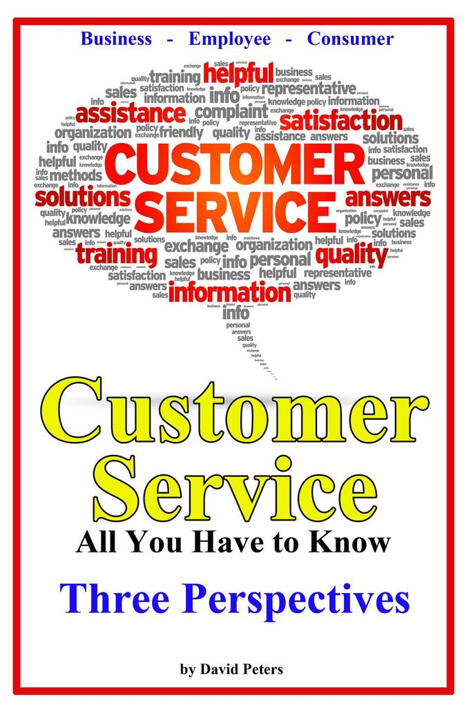 Customer Service - Three Perspectives by David Peters (Ebook) - Read ...