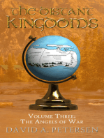 The Distant Kingdoms Volume Three: The Angels of War