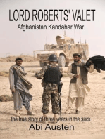 Lord Robert's Valet: Afghanistan Kandahar War: The True Story of Three Years in the Suck