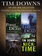 The Bug Man Collection: First the Dead, Less than Dead, Ends of the Earth, and Nick of Time