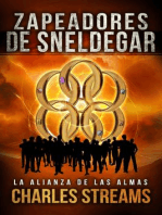 Zapeadores de Sneldegar: La Alianza de las Almas, #3