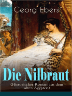 Die Nilbraut (Historischer Roman aus dem alten Ägypten): Historischer Abenteuerroman