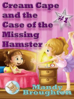 Cream Cape and the Case of the Missing Hamster