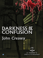 Darkness And Confusion: (Writing as JJ Marric)